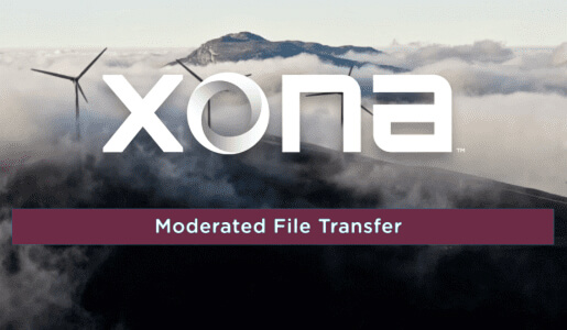 Moderated File Transfer with XONA